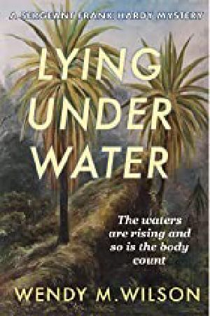 [Frank Hardy 04] • Lying Under Water